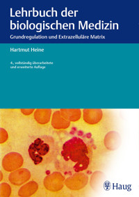 Lehrbuch der biologischen Medizin - Hartmut Heine - E-Book