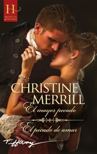 El mayor pecado - El pecado de amar - Christine Merrill - E-Book