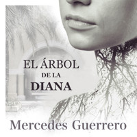 El árbol de la diana - Mercedes Guerrero - Hörbuch