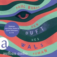Der Duft des Wals (Ungekürzt) - Paul Ruban - Hörbuch