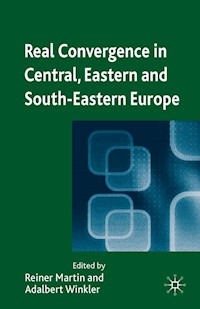 Real Convergence in Central, Eastern and South-Eastern Europe -  - E-Book
