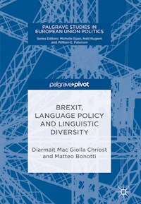 Brexit, Language Policy and Linguistic Diversity - Diarmait Mac Giolla Chríost - E-Book