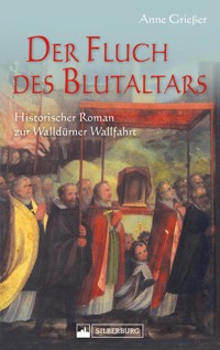 Der Fluch des Blutaltars - Anne Grießer - E-Book