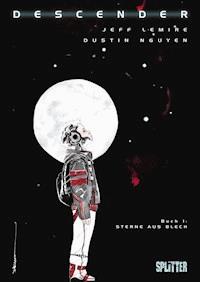 Descender. Band 1 - Jeff Lemire - E-Book