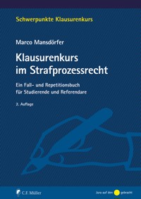 Klausurenkurs im Strafprozessrecht - Marco Mansdörfer - E-Book