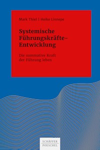 Systemische Führungskräfte-Entwicklung - Mark Thiel - E-Book + Hörbuch