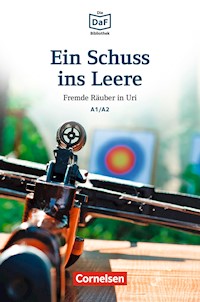 Die DaF-Bibliothek / A1/A2 - Ein Schuss ins Leere - Roland Dittrich - E-Book
