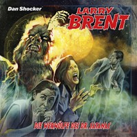 Larry Brent, Folge 49: Die Werwölfe des Dr. Satanas - Jake Renson - Hörbuch