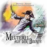 Meuterei auf der Bounty - Kurt Vethake - Hörbuch