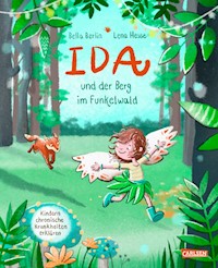 Ida und der Berg im Funkelwald - Bella Berlin - E-Book