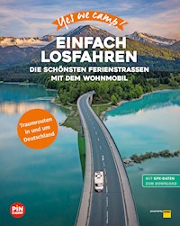 Yes we camp! Einfach losfahren - Katja Hein - E-Book
