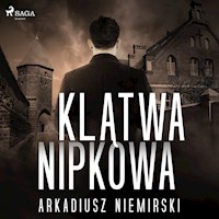 Klątwa Nipkowa - Arkadiusz Niemirski - Hörbuch