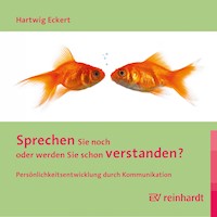 Sprechen Sie noch oder werden Sie schon verstanden? - Hartwig Eckert - Hörbuch