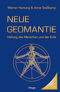 Neue Geomantie - Werner Hartung - E-Book