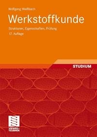 Werkstoffkunde - Wolfgang Weißbach - E-Book