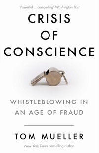 Crisis of Conscience - Tom Mueller - E-Book