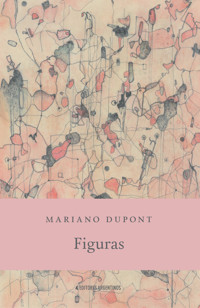 Figuras - Mariano Dupont - E-Book