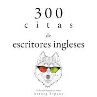 300 citas de escritores ingleses - William Shakespeare - Hörbuch
