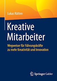 Kreative Mitarbeiter - Lukas Rütten - E-Book