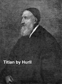 Titian - Estelle M. Hurll - E-Book
