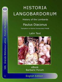 Historia Langobardorum - Paulus Diaconus - E-Book