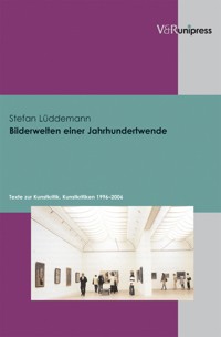 Bilderwelten einer Jahrhundertwende - Stefan Lüddemann - E-Book