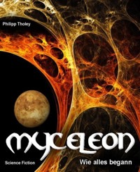 Myceleon - Philipp Tholey - E-Book