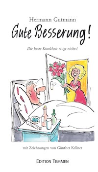 Gute Besserung! - Hermann Gutmann - E-Book