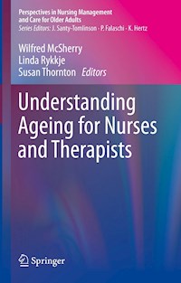 Understanding Ageing for Nurses and Therapists -  - E-Book