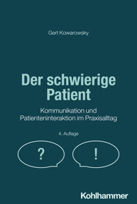 Der schwierige Patient - Gert Kowarowsky - E-Book
