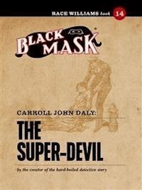 The Super-Devil - Carroll John Daly - E-Book