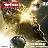Stardust 02: Das Amöbenschiff - Roman Schleifer - Hörbuch