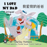 I Love My Dad 我爱我的爸爸 - Shelley Admont - E-Book