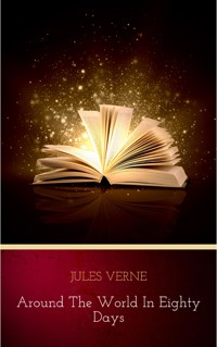 Around the World in Eighty Days - Jules Verne. - E-Book