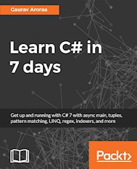 Learn C# in 7 days - Gaurav Aroraa - E-Book