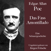 Edgar Allan Poe: Das Fass Amontillado - Edgar Allan Poe - Hörbuch
