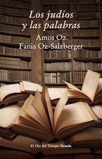 Los judíos y las palabras - Amos Oz - E-Book