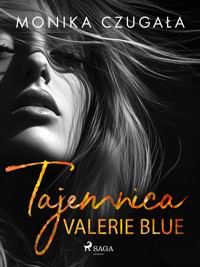 Tajemnica Valerie Blue - Monika Czugała - E-Book