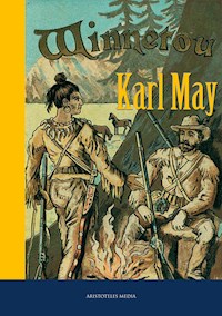 Winnetou I-III - Karl May - E-Book