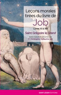 Leçons morales tirées du livre de Job - Tome 4 - Grégoire le Grand - E-Book