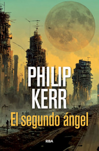 El segundo ángel - Philip Kerr - E-Book