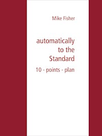 automatically to the Standard - Mike Fisher - E-Book