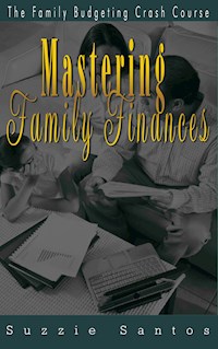 Mastering Family Finances - Suzzie Santos - E-Book