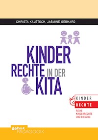 Kinderrechte in der KiTa - Christa Kaletsch - E-Book