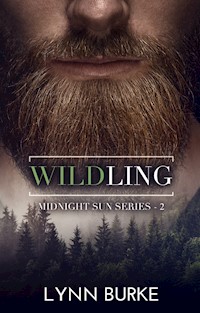 Wildling: Midnight Sun 2 - Burke Lynn - E-Book