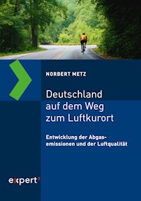 Deutschland auf dem Weg zum Luftkurort - Norbert Metz - E-Book