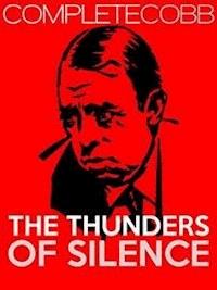 The Thunders of Silence - Irvin S. Cobb - E-Book