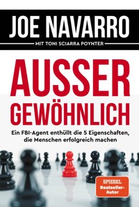 Außergewöhnlich - Joe Navarro - E-Book