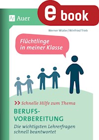 Schnelle Hilfe zum Thema Berufsvorbereitung - Werner Wiater - E-Book