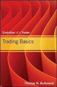 Trading Basics - Thomas N. Bulkowski - E-Book
